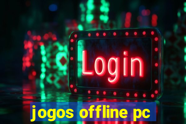 jogos offline pc